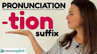 English Pronunciation Lesson  TION suffix [upl. by Aleck244]