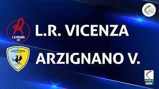 LR Vicenza  Arzignano Valchiampo 10  Gli Highlights [upl. by Little105]