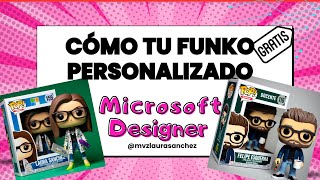 COMO HACER UN FUNKO PERSONALIZADO GRATIS CON MICROSOFT DESIGNER PROMT INCLUIDO [upl. by Naniac51]