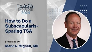 How to Do a Subscapularis Sparing TSA  Mark A Mighell MD [upl. by Halilak167]