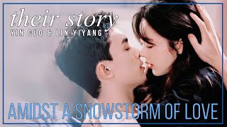 Amidst A Snowstorm Of Love FMV ☕😊 Yin Guo amp Lin Yiyang Their Story [upl. by Teiv893]