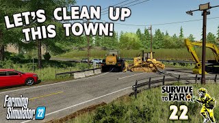 CLEAN UP ON AISLE ‘SURVIVE to FARM’ SERIES Ep22  Farming Simulator 22  LET’S PLAY [upl. by Enale287]