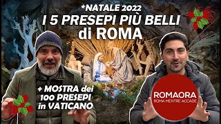 I 5 PRESEPI più belli di ROMA  Natale 2022 [upl. by Larok679]