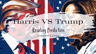 Harris VS Trump  Presidential Election 2024  Tarot Reading and Prediction  Tarotpolitan [upl. by Aowda]