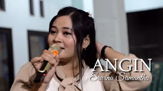 ANGIN  ERWINA SAMANTHA [upl. by Eon642]