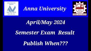 Anna University AprilMay 2024 Semester Exam Result Publish When Latest News Tamil [upl. by Llennoc]