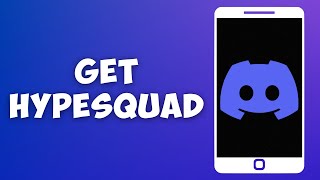 How To Get HypeSquad On Discord Mobile [upl. by Plusch]