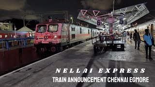 Chennai Egmore Train Announcement of 12631 NELLAI SUPER FAST EXPRESS  2023 [upl. by Tedra]