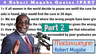 Robert Mugabe Quotes Ordaahyada Robert Mugabe  Part 2  Ku baro luuqadda English [upl. by Stilla]