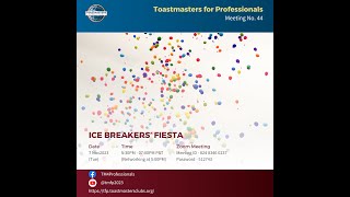 Toastmasters for Professionals  Ice Breakers Fiesta [upl. by Meerak575]