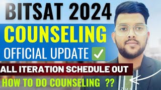 BITSAT Counseling 2024 urgent official update ✅  All iteration complete schedule announced 🔴 bits [upl. by Asiret]