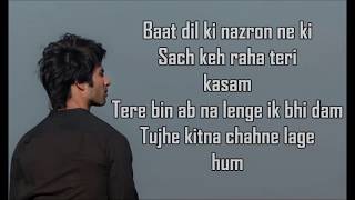 Tujhe Kitna Chahne Lage Lyrics  Kabir Singh  Arijit Singh  Mithoon  Shahid Kiara [upl. by Toffey]