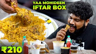 YAA MOHAIDEEN Iftar Box 🔥  210₹ Chicken amp 310₹ Mutton  Foodie Prabu [upl. by Ahsema]