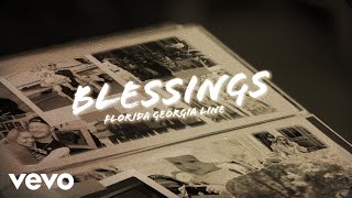 Florida Georgia Line  Blessings Lyric Video [upl. by Naot]