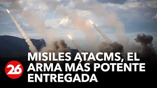 Misiles ATACMS el arma más potente entregada hasta el momento a Ucrania  26Global [upl. by Eugenio]