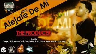 Jory  Alejate De Mi ProdBy Onyx Sinfonico Omi Colchea Jam Pol amp Blow Music Factory [upl. by Ardena]