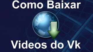 Como Baixar Videos do VK [upl. by Amzaj796]