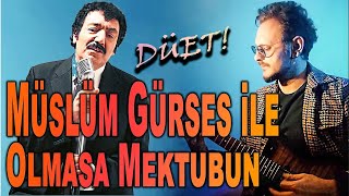 Müslüm Gürses ft Alper Selan  Olmasa Mektubun [upl. by Lukin]