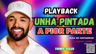 PLAYBACK A PIOR PARTE UNHA PINTADA [upl. by Koziara]