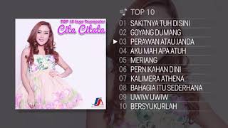 TOP 10 Lagu Terpopuler Cita Citata 2018 [upl. by Aldis]