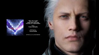 Full SongOfficial Lyrics Bury the Light  Vergils battle theme from Devil May Cry 5 SE [upl. by Rustin]