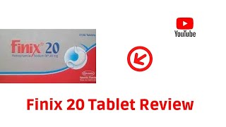 THE USE OF Finix 20 Tablet Review By Medicine Gallery [upl. by Ramon]