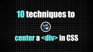 Center a Div in CSS Like a PRO with These 10 Techniques [upl. by Mavis]