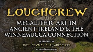 Loughcrew  Megalithic Art in Ancient Ireland amp The Winnemucca Connection  Megalithomania [upl. by Ludwog]