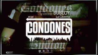 Bubloy  Condones AUDIO OFICIAL [upl. by Spooner13]