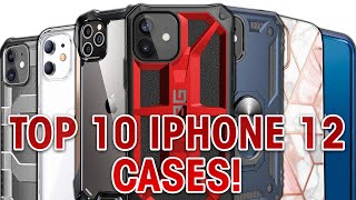 Top 10 iPhone 12 Cases [upl. by Elinor]