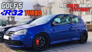 Im 520 PS GOLF R32 TURBO durch Stuttgart Der BRUTALSTE GOLF EVER [upl. by Burnie]