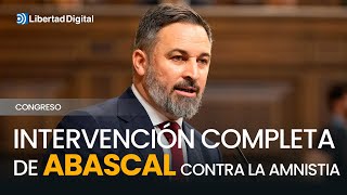 La intervención completa de Santiago Abascal contra la ley de amnistía [upl. by Helbon171]