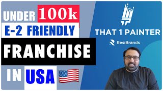 Strong Franchise Business Model Under 100k E2 visa Friendly Franchise Buying Process in 1 Month [upl. by Monro]