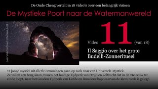 Video 11 IL SAGGIO OVER HET GROTE BUDELLIZONNERITUEEL vd 26delige serie DE MYSTIEKE POORT NAAR [upl. by Skelton308]