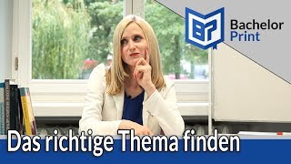 Bachelorarbeit Thema finden  dein Leitfaden [upl. by Anyah453]