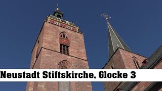 Neustadt Weinstraße Stiftskirche Glocke 3 Ursinusglocke [upl. by Leihcim385]