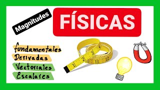 Magnitudes físicas  fundamentales derivadas escalares y vectoriales 📐 [upl. by Nya]