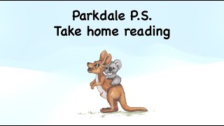 Parkdale PS Take Home Reading [upl. by Brantley]