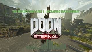 Andrew Hulshult  Reclaimed Earth Combat DOOM Eternal  Ancient Gods Part 2 OST  Extended Gamerip [upl. by Angid]