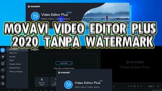 TERBARU 2020 🔥 II Movavi Video Editor Plus II Full Version Tanpa Watermark 2020 Gratis [upl. by Lonergan455]