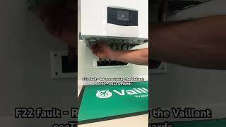 How to fix a F22 fault on a Vaillant ecoTEC Plus 2023 Onwards [upl. by Cybil]