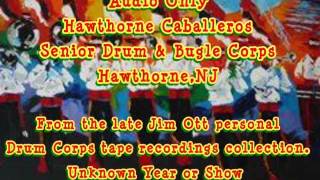 1973 Hawthorne Caballeros Drum amp Bugle Corps Standstill Show [upl. by Mariel504]