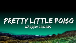 Warren Zeiders  Pretty Little Poison Lyrics Lyrics [upl. by Kachine]