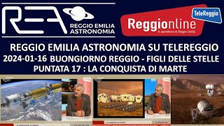 Buongiorno Reggio FIGLI DELLE STELLE 17  LA CONQUISTA DI MARTE  DEL 20240116 [upl. by Iblok]