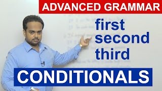 CONDITIONALS  FIRST SECOND THIRD  Advanced English Grammar [upl. by Lethia]