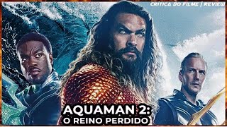 O FILME DE AÇÃO AQUAMAN 2 REINO PERDIDO LANÇAMENTO 2023 É INCRÍVEL [upl. by Durkee]