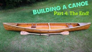 How to build a canoe  Part 4 The End [upl. by Giliane]