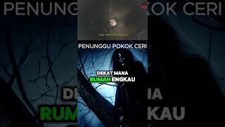 TERPERCIK API DARI BATANG POKOK CERI  ceritamalam creepypasta ceritaseramtebaru [upl. by Jagir]