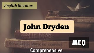 John Dryden MCQ  English literature  NET [upl. by Nnaesor695]