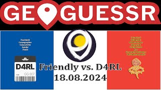 GeoGuessr  La Ligue GeoGuessr Season 8  Friendly vs D4RL  18082024 [upl. by Ginnie]